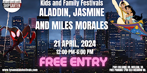 Imagem principal do evento Aladdin, Jasmine and Miles Morales Host Kids and Family Festival