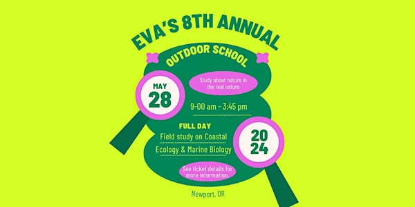 EVA's 8th Annual Outdoor School