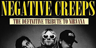Imagen principal de Negative Creeps Nirvana Tribute Live @ The Loft Venue, OSheas Corner