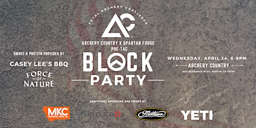 Immagine principale di Archery Country x Spartan Forge Pre-TAC Block Party 