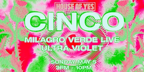 CINCO · Milagro Verde (Live) · Ultra Violet