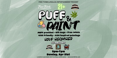 PUFF & PAINT Presented by Free Think & Realza Entertainment primary image