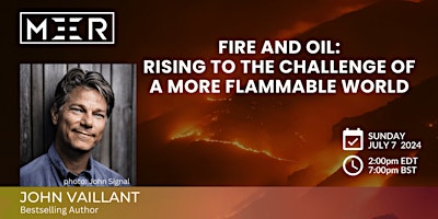 Imagem principal de FIRE AND OIL: Rising to the Challenge of a More Flammable World