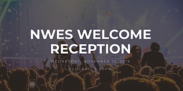 NWES Welcome Reception
