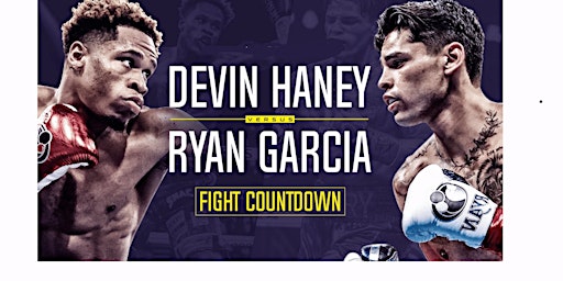 Devin Haney Vs Ryan Garcia Fight Party primary image