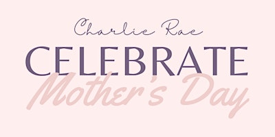 Celebrate Motherhood primary image