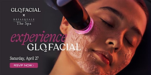 Imagem principal do evento Experience Glo2Facial in New Jersey