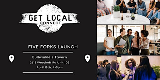 Primaire afbeelding van Get Local Connect Five Forks Networking/Leads Group Launch