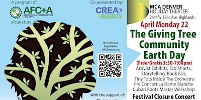 Primaire afbeelding van Americas Latino Eco Festival  "The Giving Tree  Earth Day” | 3:30-9:30 PM