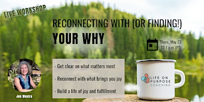 Primaire afbeelding van Reconnecting with (or finding!) your why