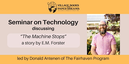Imagem principal do evento Seminar on technology: E.M. Forster's "The Machine Stops"