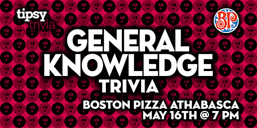 Primaire afbeelding van Athabasca: Boston Pizza - General Knowledge Trivia Night - May 16, 7pm