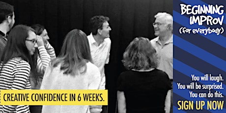 Beginning Improv - 6 Week Series