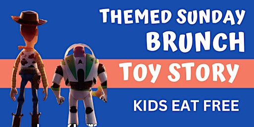 Imagem principal de Toy Story Themed Sunday Brunch - KIDS EAT FREE