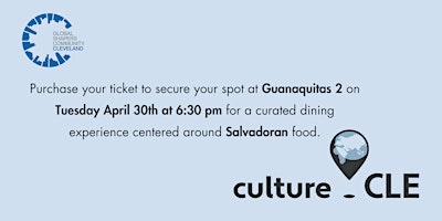 Primaire afbeelding van Culture.CLE Dinner Series: Experience Salvadoran Culture & Cuisine