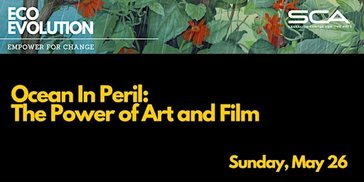 Imagen principal de Ocean In Peril: The Power of Art and Film