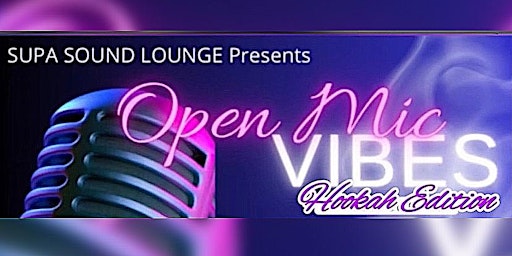 Imagen principal de Open Mic Vibes... Hookah Edition