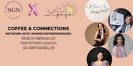 Coffee and Networking with Local Women Entrepreneurs!