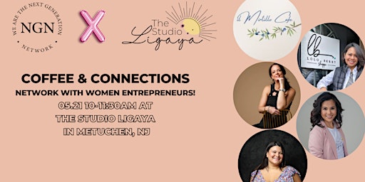 Image principale de Coffee and Networking with Local Women Entrepreneurs!