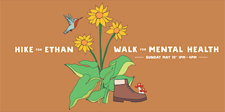 "Hike for Ethan" a Community Walk for Mental Health Awareness