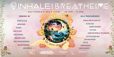 Immagine principale di Inhale & Breathe With Me Wellness Festival 