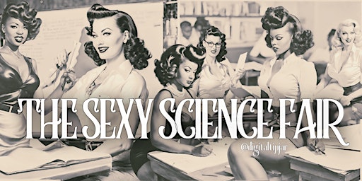 Immagine principale di THE SEXY SCIENCE FAIR 