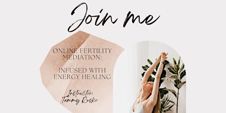 Fertility Mediation Infused with Energy Healing