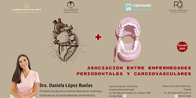 Imagen principal de Asociación de enfermedades periodontales y cardiovasculares - Dra. Daniela López Ruelas