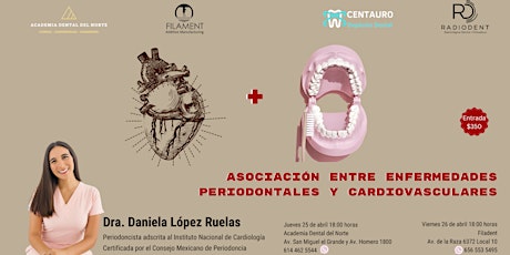 Asociación de enfermedades periodontales y cardiovasculares - Dra. Daniela López Ruelas