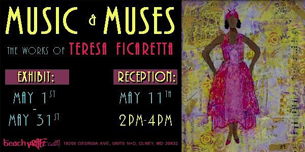 Artist's Reception - Music and Muses by Teresa Ficaretta