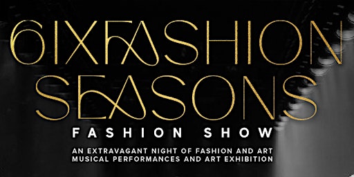 Primaire afbeelding van 6ixFashion Seasons Fashion Show SS2