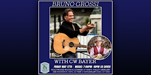 Imagen principal de Bruno Grossi with CW Bayer - Songwriter Showcase - Napa Distillery