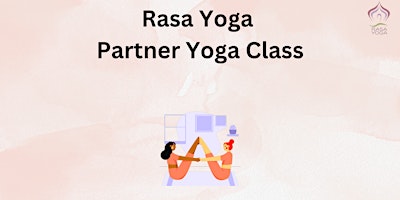 Image principale de Rasa Yoga Partner Yoga Class