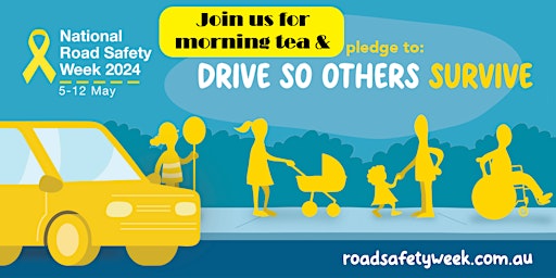 Primaire afbeelding van National Road Safety Week Morning Tea