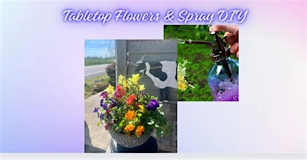 Tabletop Flowers & Spray DIY
