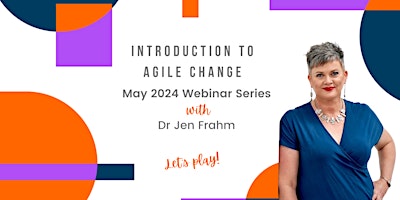 Hauptbild für Introduction to Agile Change - May Series