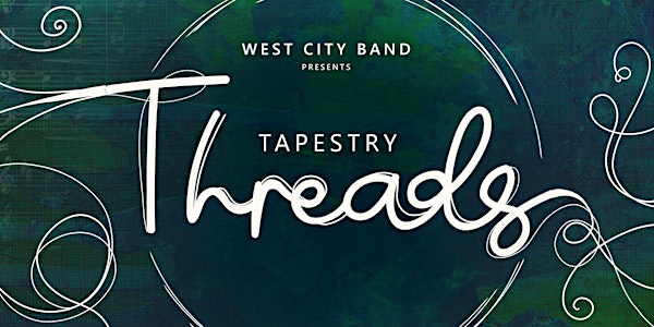 Tapestry: Threads (Matinee)