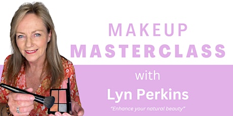 Maitland + Surrounds Makeup Masterclass with Lyn
