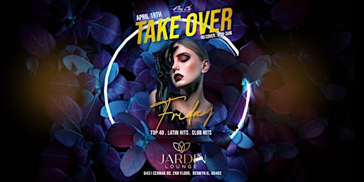 Imagen principal de Take Over Friday @ Jardin