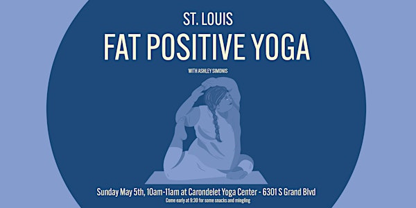 St.Louis Fat Positive Yoga