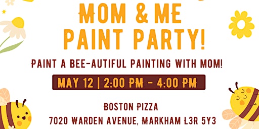 Primaire afbeelding van Mothers Day - Mom & Me Paint Party - Markham