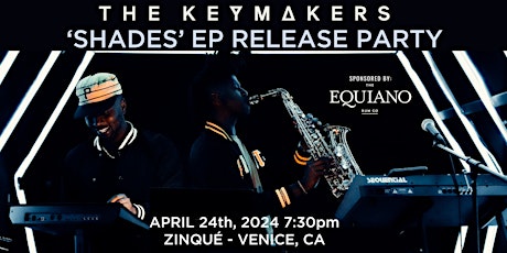 The Keymakers - 'SHADES' EP Release Party
