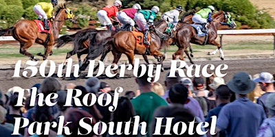 Imagem principal do evento Kentucky Derby Race Event: "Derby150 at The Roof"