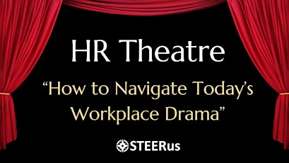 Introducing HR THEATRE - A Create Tool to Navigate HR Drama