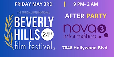 Official Beverly Hills Film Festival After Party @ Nova 3 primary image