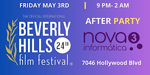 Imagem principal do evento Official Beverly Hills Film Festival After Party @ Nova 3