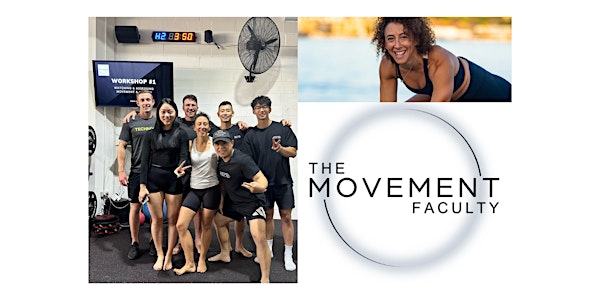 The Movement Faculty Workshop #3