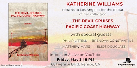 The Devil Cruises Pacific Coast Highway: Katherine Williams + Guests primary image