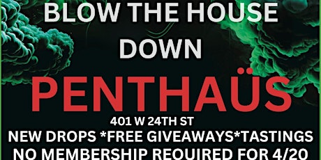 4/20 At The Penthaus