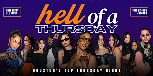 Primaire afbeelding van Hell of a THURSDAY! Houston's Livest Thursday Night